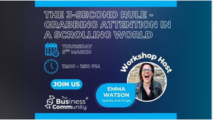 The three-second rule – grabbing attention in a scrolling world
